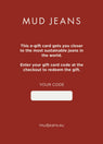 MUD Jeans Christmas Gift Card